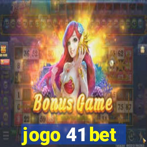 jogo 41 bet